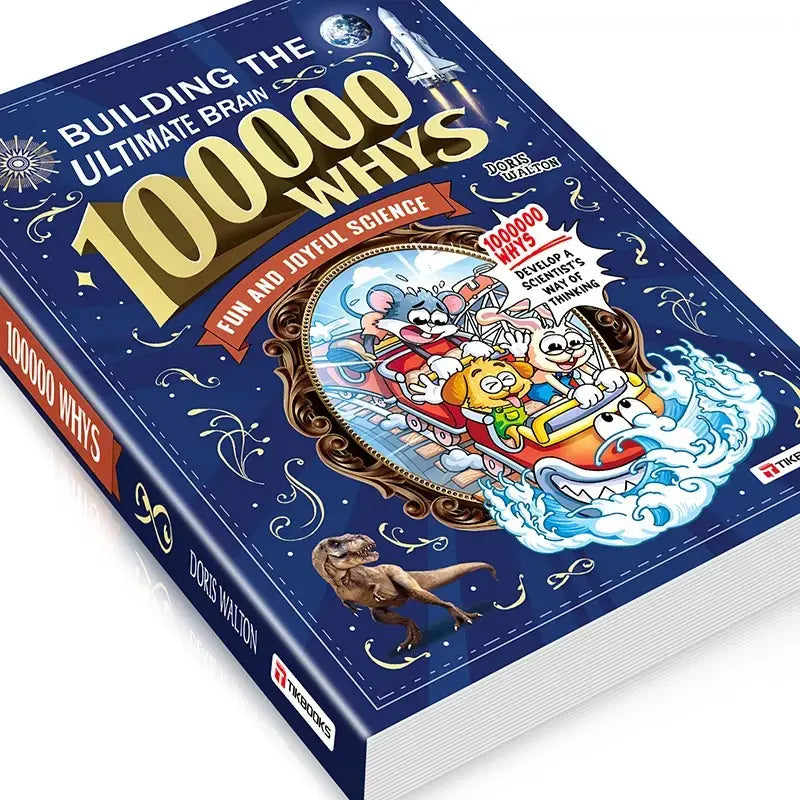 100,000 Whys: The Science Encyclopedia Kids Actually Love.