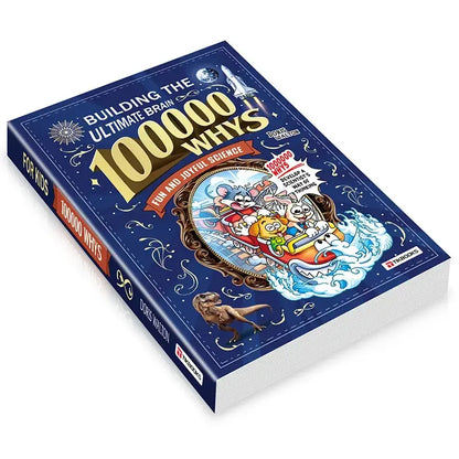 100,000 Whys: The Science Encyclopedia Kids Actually Love.